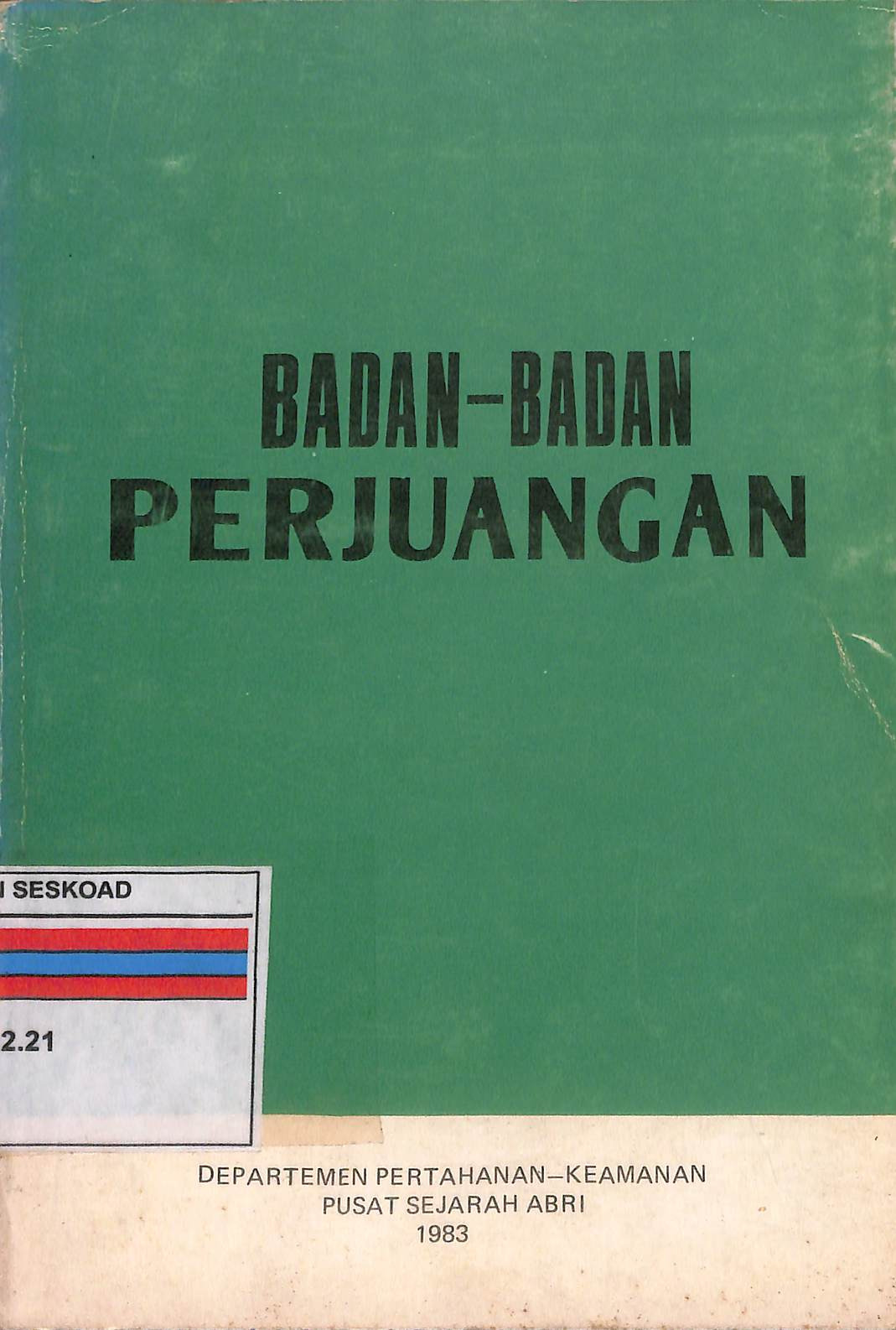 Badan-Badan Perjuangan